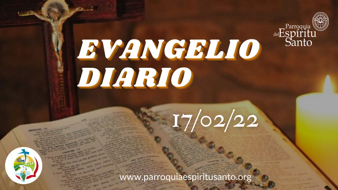 EVANGELIO 17 DE FEBRERO Mc 8, 27 33 Parroquia Espíritu Santo