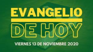 Lectura del Evangelio de Hoy viernes 13 de noviembre - Lc 17, 26-37