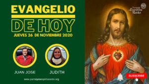 Lectura del Santo Evangelio - Jueves 26 de noviembre - Lc 21, 20-28