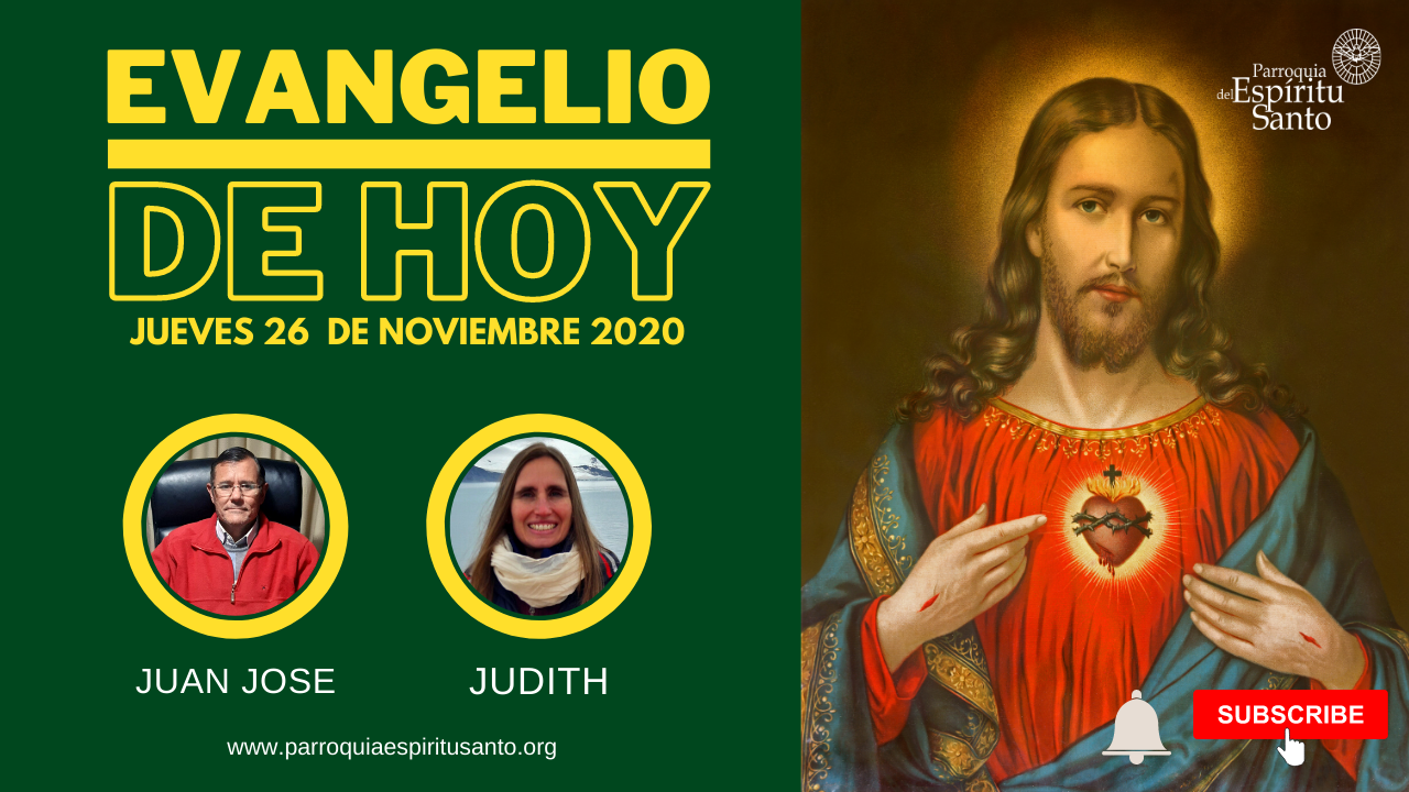 Lectura del Santo Evangelio - Jueves 26 de noviembre - Lc 21, 20-28 1 Lectura del Santo Evangelio - Jueves 26 de noviembre - Lc 21, 20-28