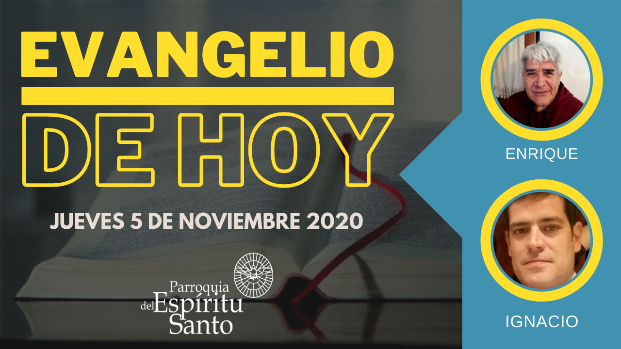 Lectura del Evangelio de Hoy jueves de noviembre del 2020 1 “El que no renuncie a todo, no puede seguirme”