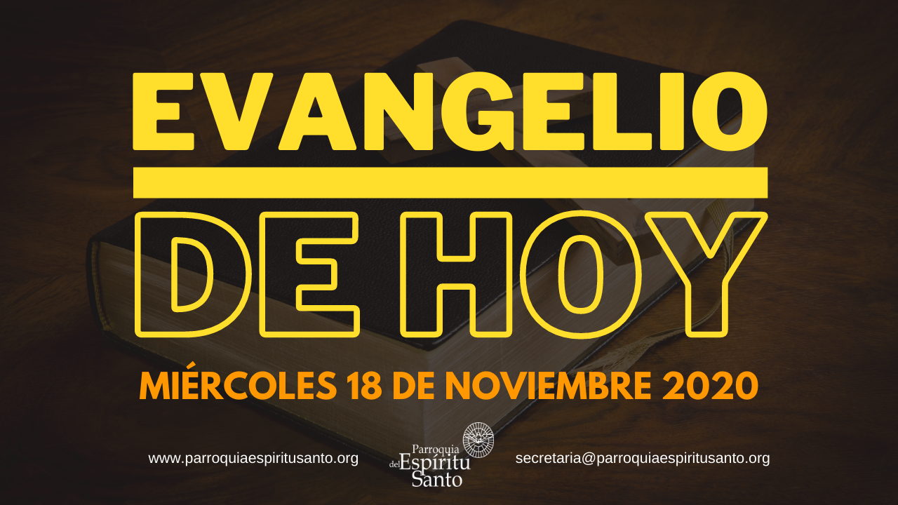 Lectura del Evangelio - Miércoles 18 de noviembre - Lc 19, 11-28 6 Lectura del Evangelio - Miércoles 18 de noviembre - Lc 19, 11-28