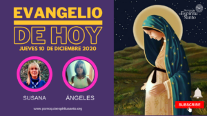 Lectura del Santo Evangelio - Jueves 10 de diciembre - Mt 11, 11-15