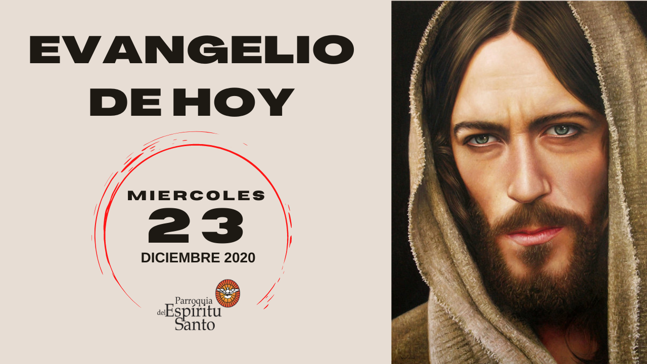 Evangelio de HOY miércoles 23 de diciembre [REFLEXIÓN] Lc 1, 57 66