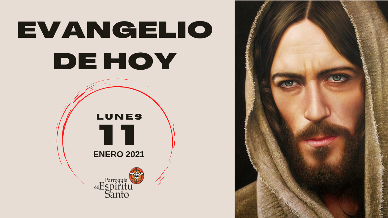 Evangelio de hoy 11/01/2021 Mc 1, 14-20 1