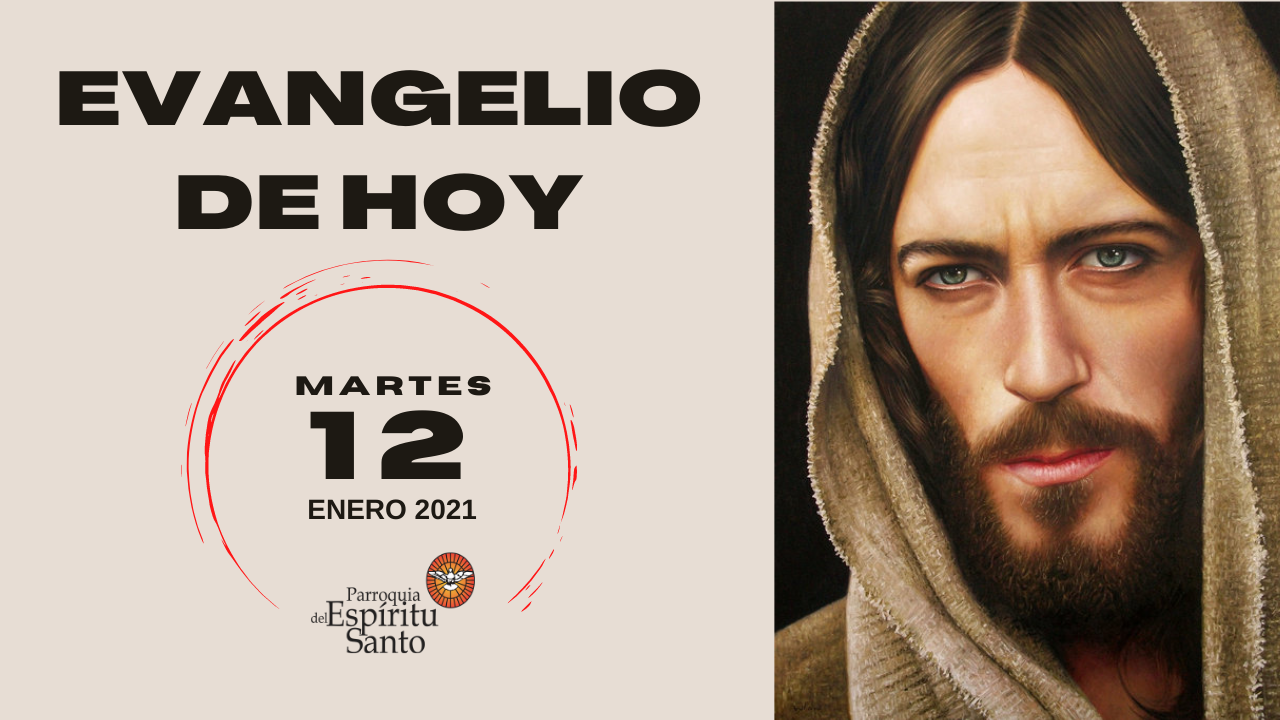 EVANGELIO 12 DE ENERO 2021 - Mc 1, 21-28 1