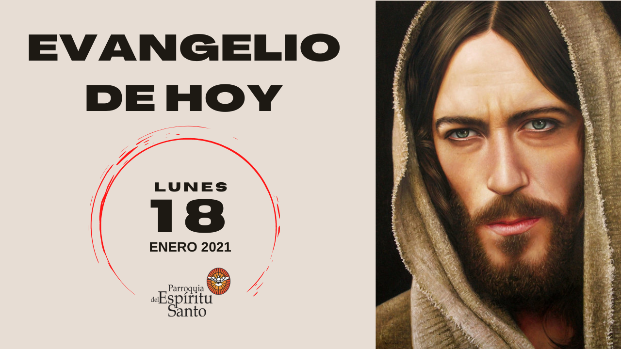 EVANGELIO 18 DE ENERO 2021 - Mc 2, 18-22 1 EVANGELIO 18 DE ENERO 2021 - Mc 2, 18-22 1