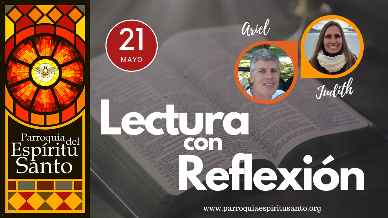 EVANGELIO 21 DE MAYO - Jn. 21, 1.15-19 1
