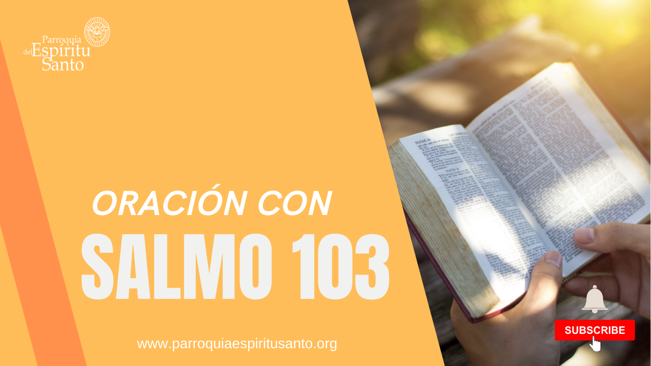 ORAMOS CON SALMOS - SALMO 103 1