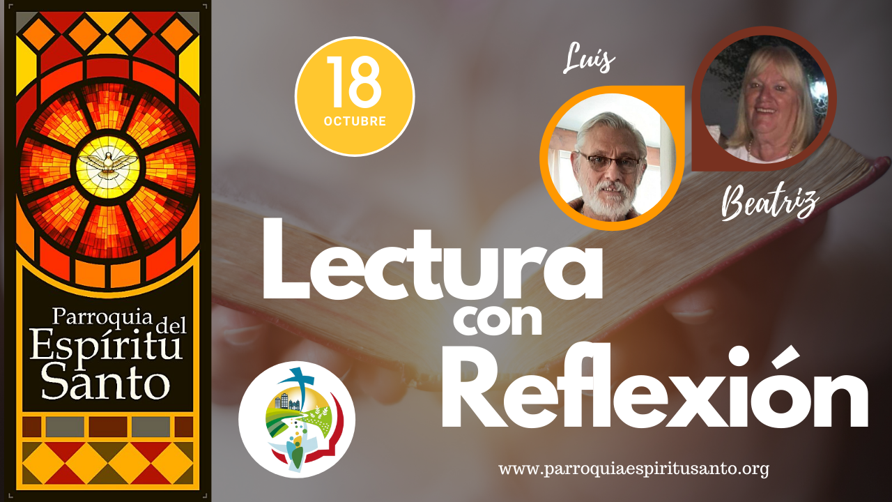 EVANGELIO 18 DE OCTUBRE - Lc 10, 1 – 9 1