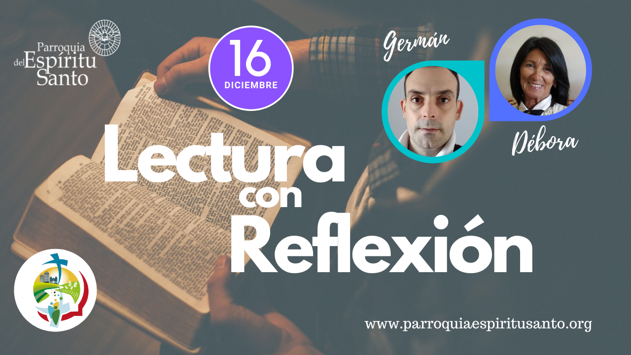 EVANGELIO 16 DE DICIEMBRE - Lc 7, 24 – 30 1