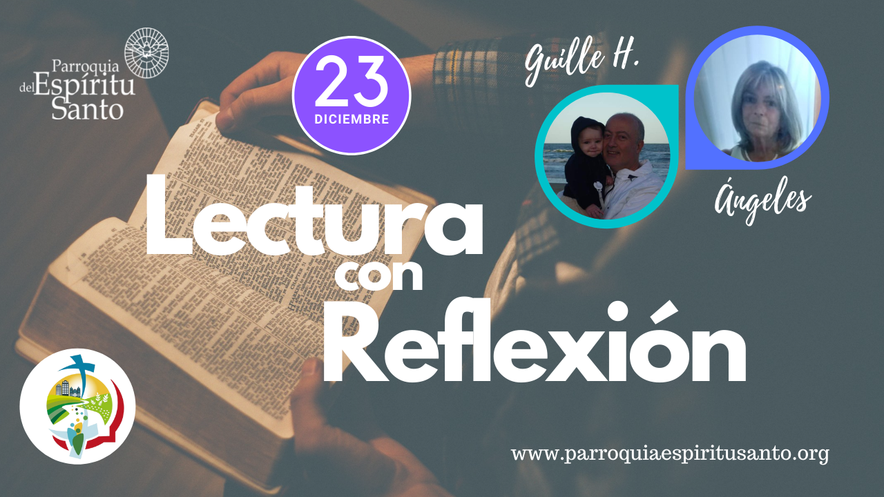 EVANGELIO 23 DE DICIEMBRE - Lc 1, 57 – 66 1