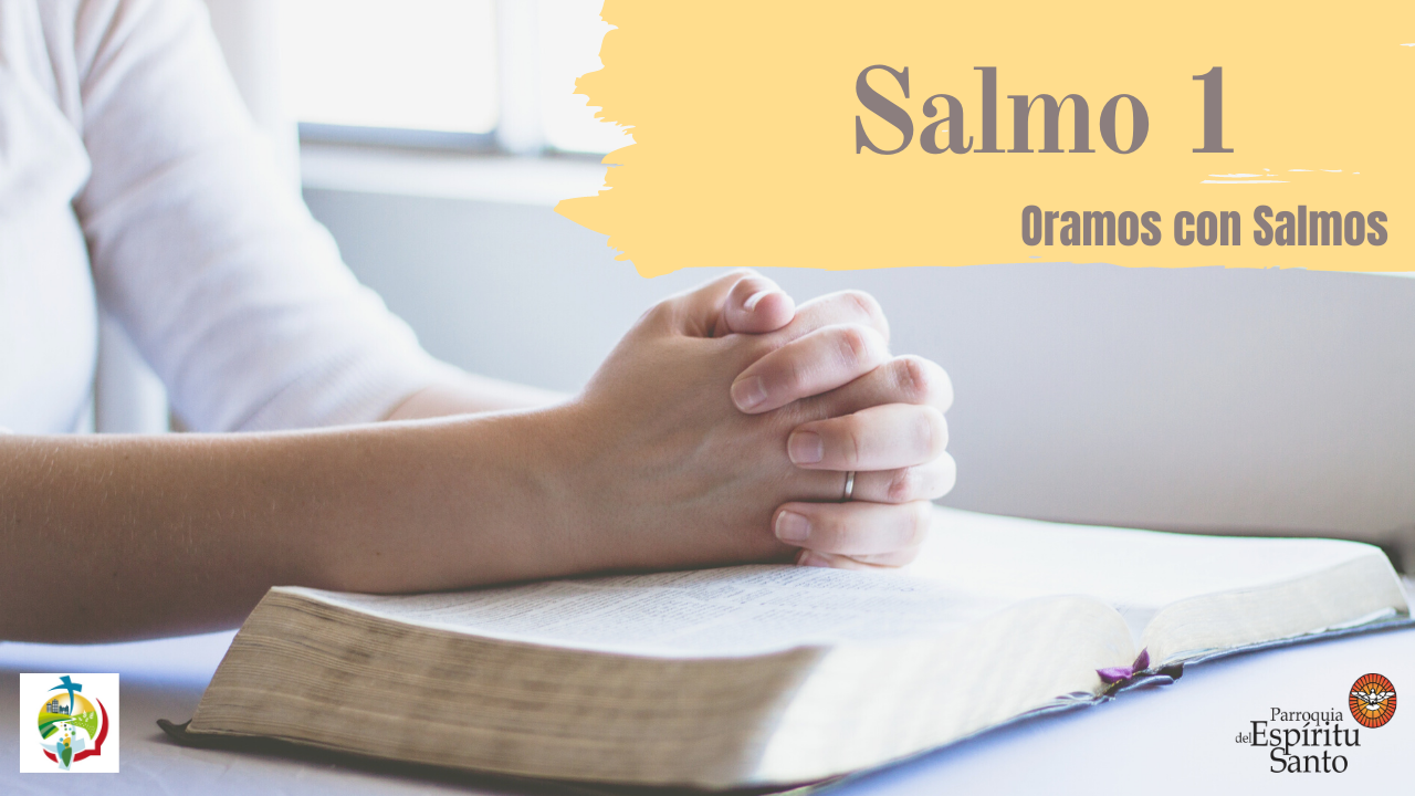 ORACIÓN CON SALMOS - SALMO 1 1