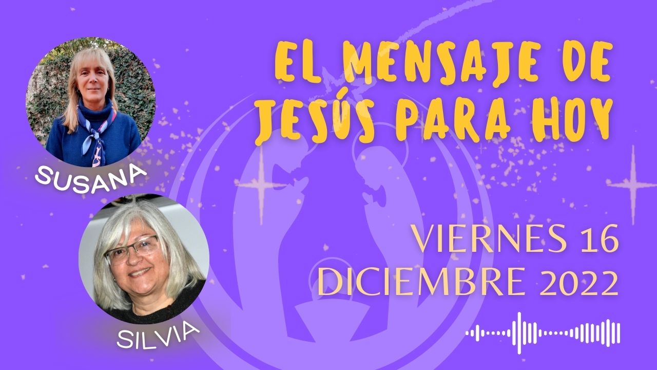 El Evangelio de Hoy - 16 de Diciembre 1