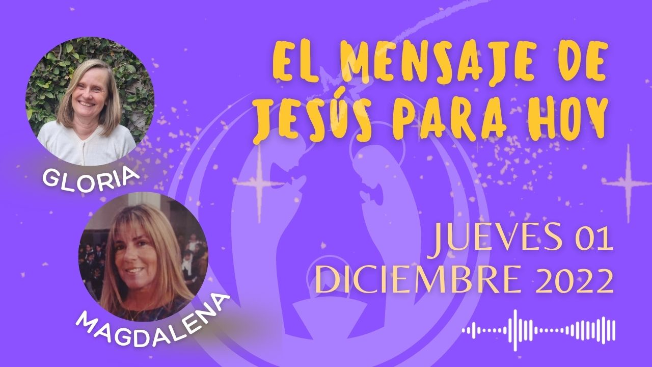 El Evangelio de Hoy - 01 Diciembre 2022 1